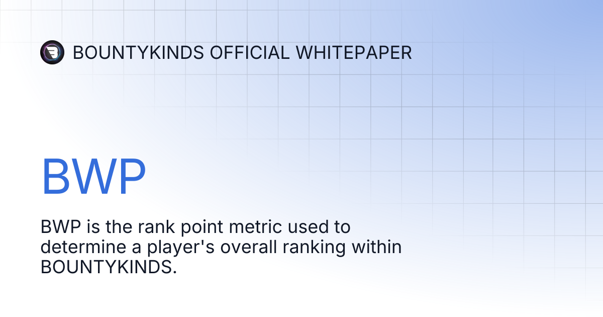 BWP | BOUNTYKINDS OFFICIAL WHITEPAPER